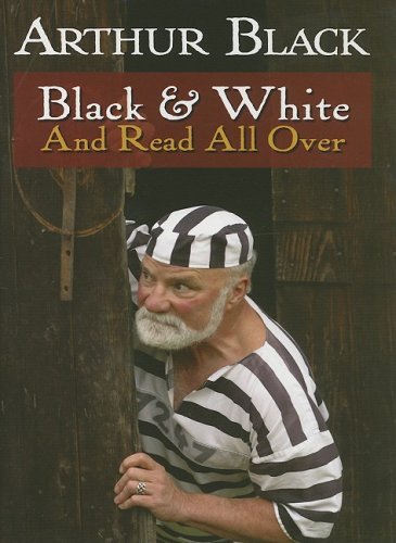 Arthur Black/Black & White and Read All Over